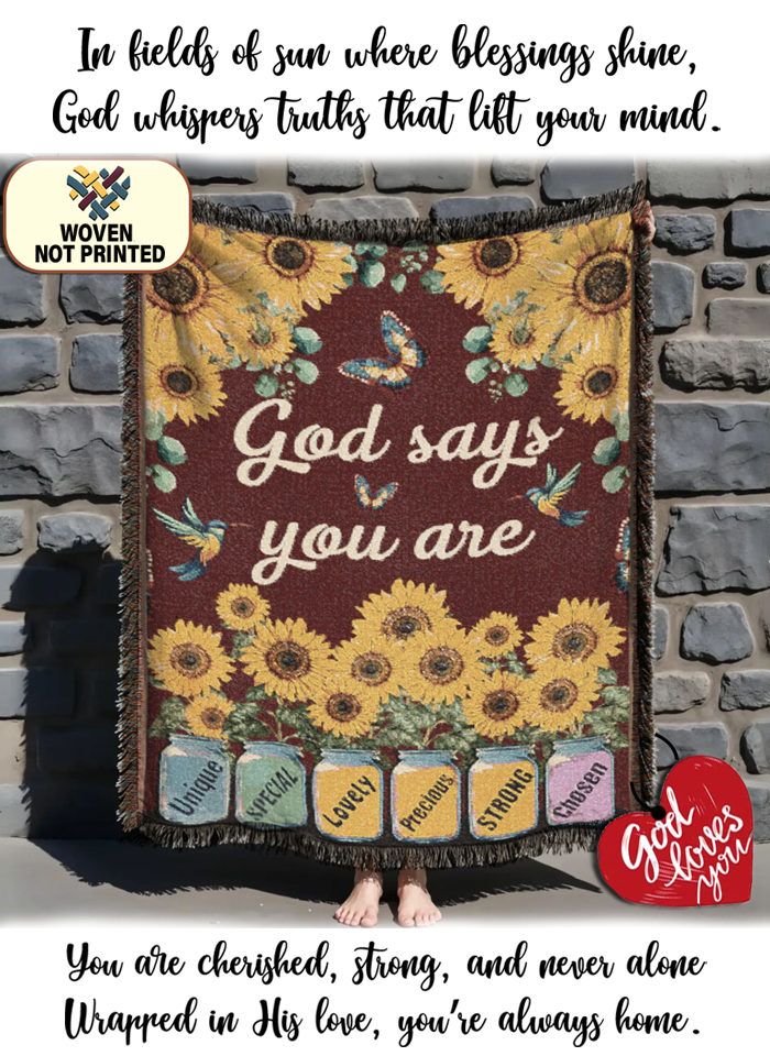 God Says You Are Sunflower Woven Blanket
