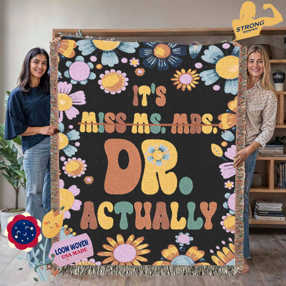 It’s Dr Actually Woven Blanket