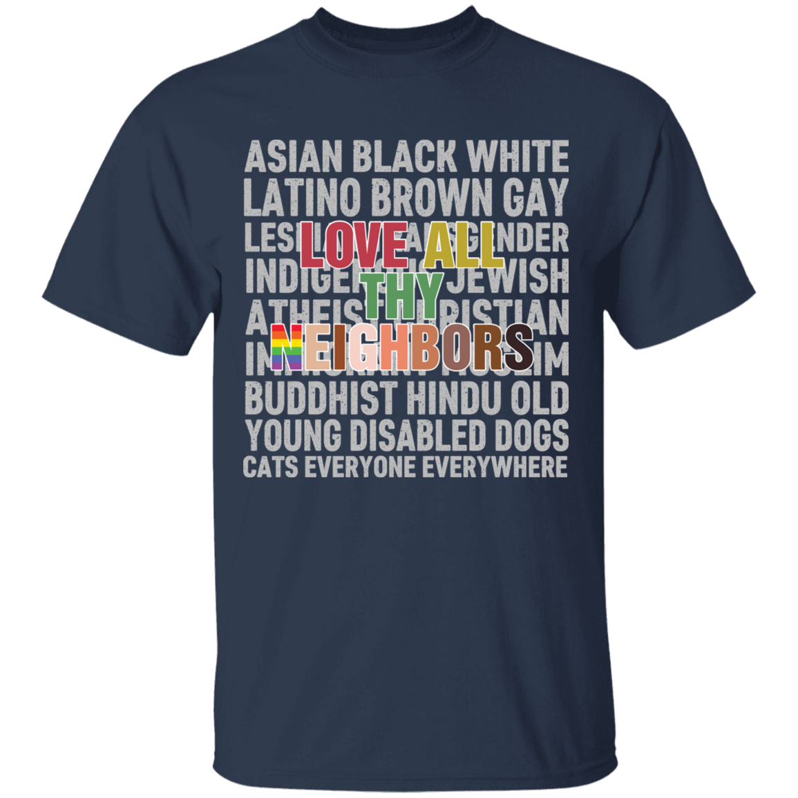 Love Thy Neighbor Black Lives Matter Shirt