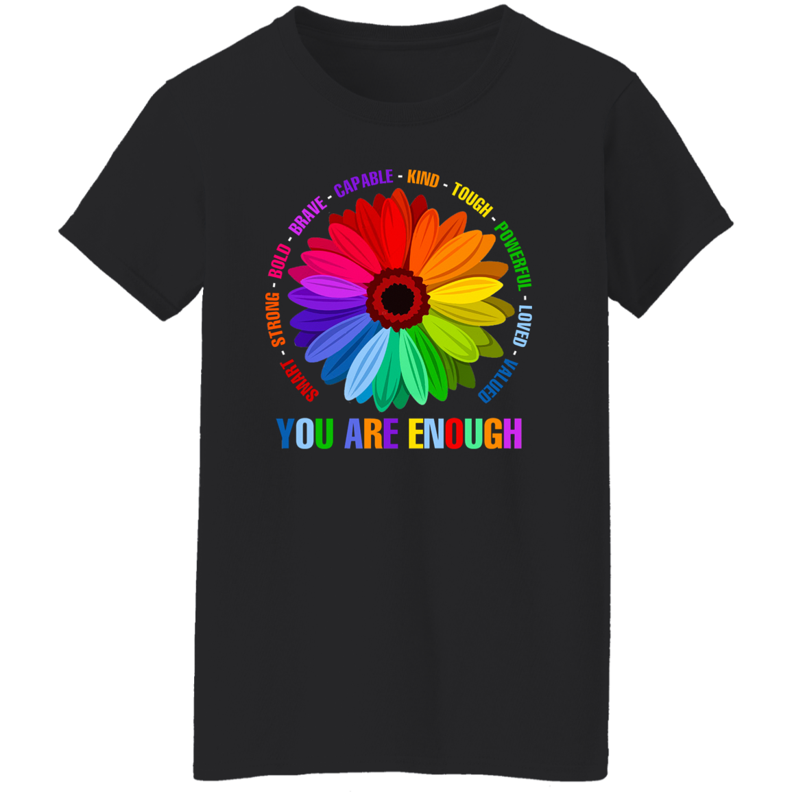 You are enough smart strong bold Shirt