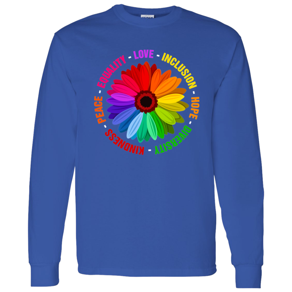 Love & Peace & Equality & Kindness & Inclusion T-Shirts