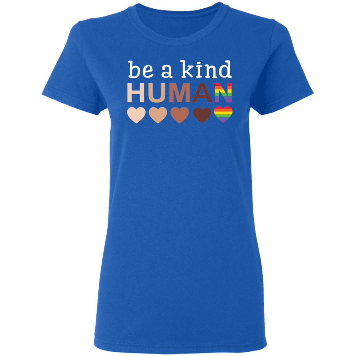 Be A Kind Human Ladies’ Favorite T-Shirt