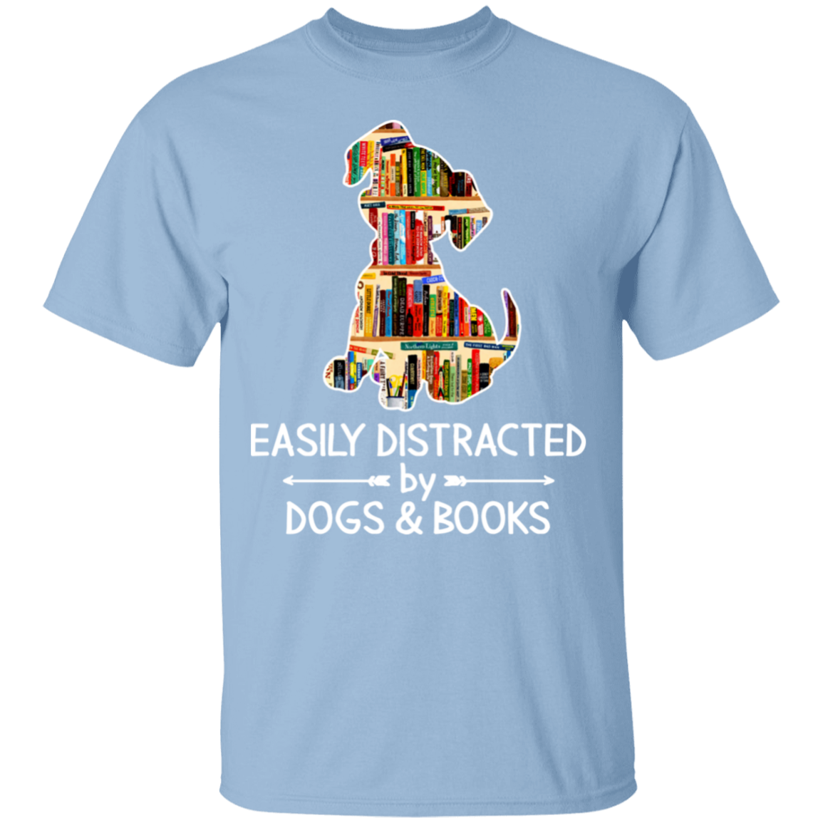 Easily distracted by dogs and books shirt