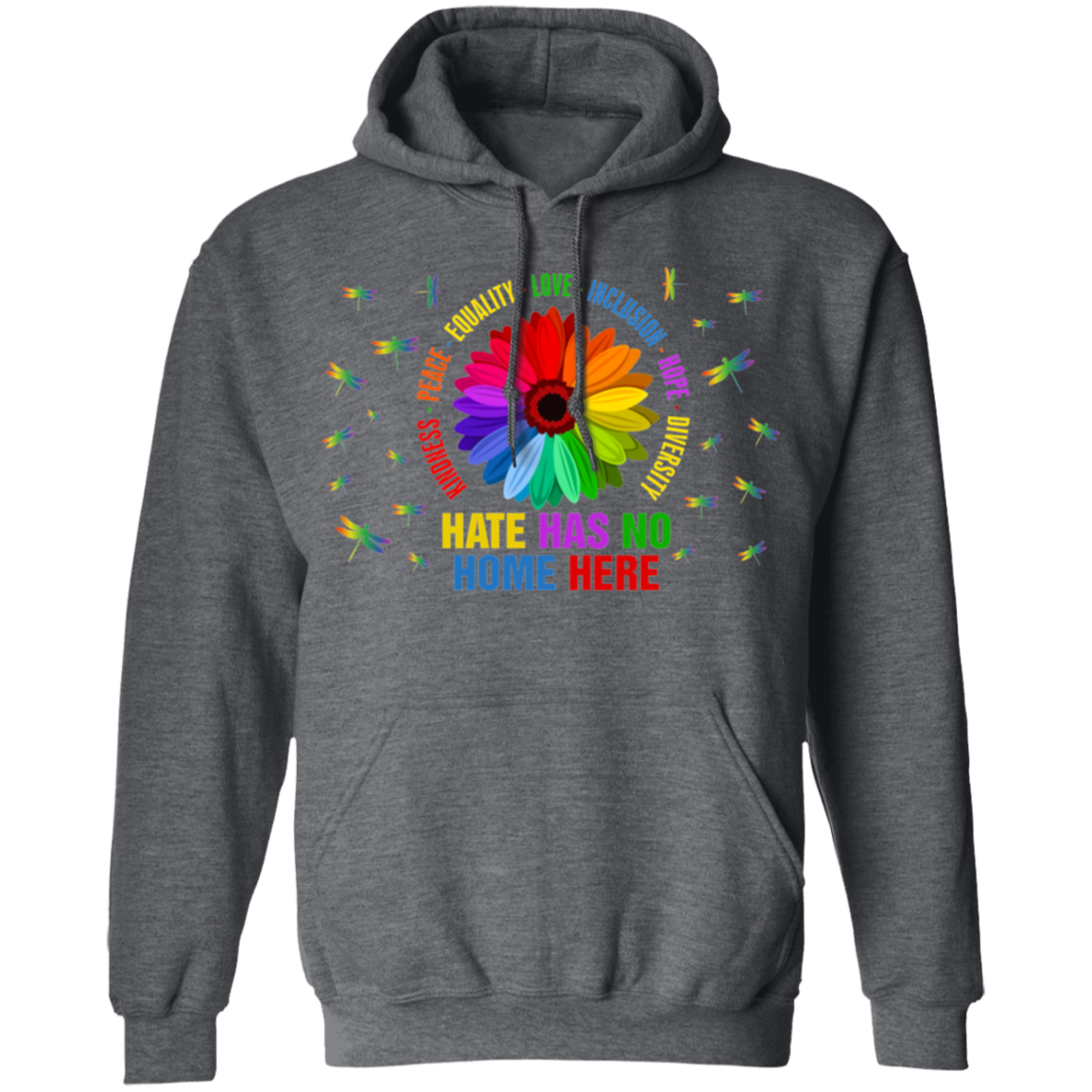 Hate has no home here dragonfly Pullover Hoodie