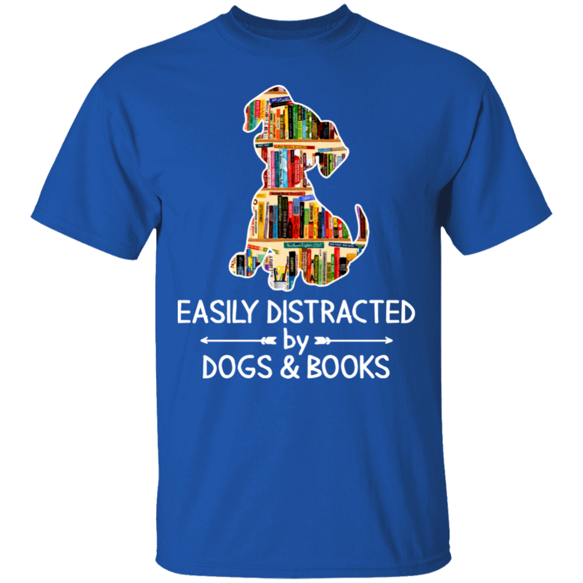 Easily distracted by dogs and books shirt