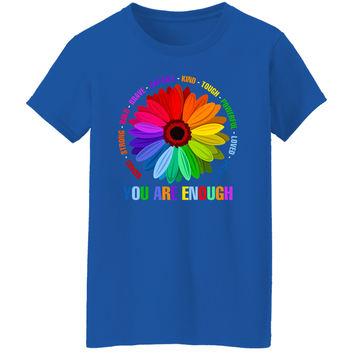 You are enough smart strong bold Shirt