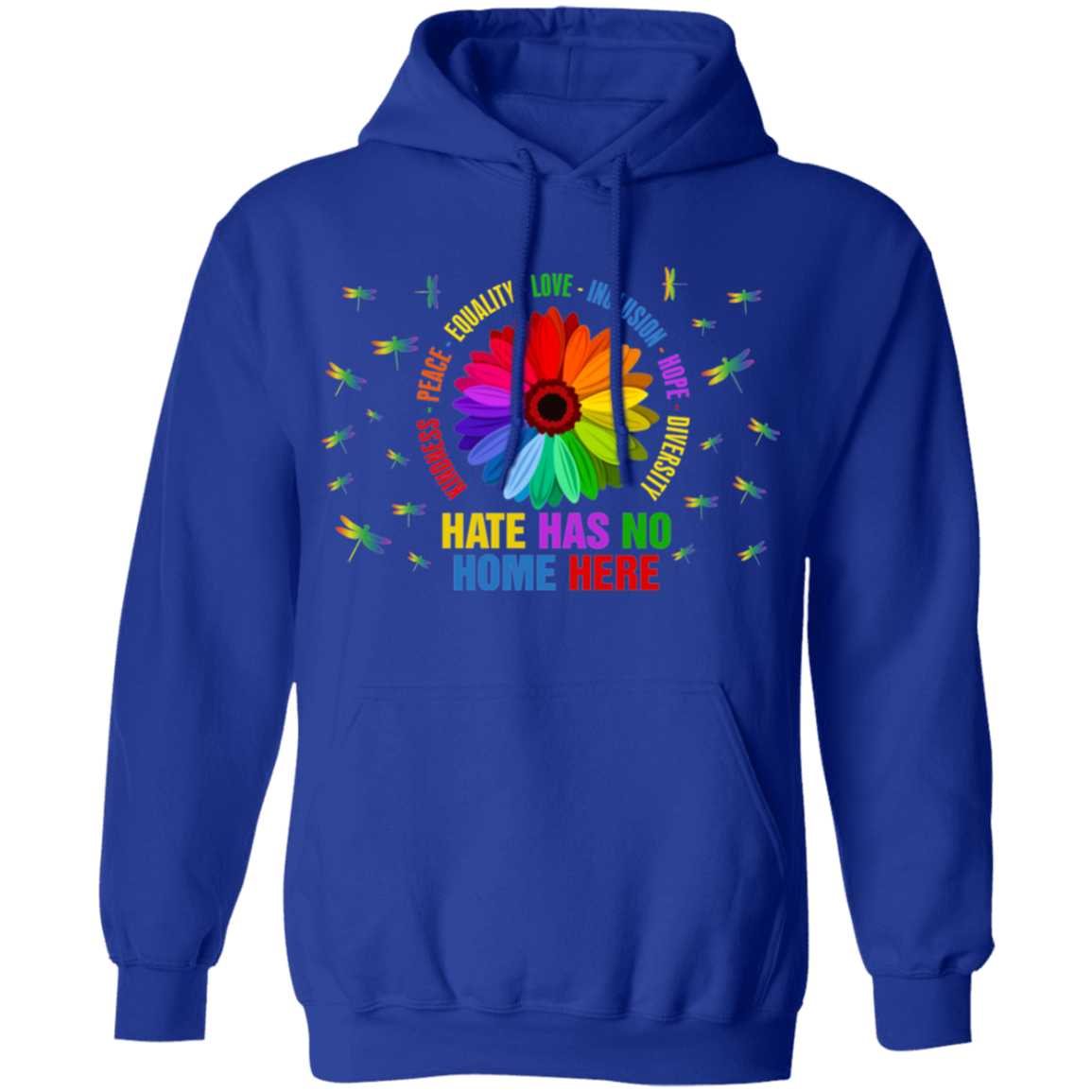Hate has no home here dragonfly Pullover Hoodie
