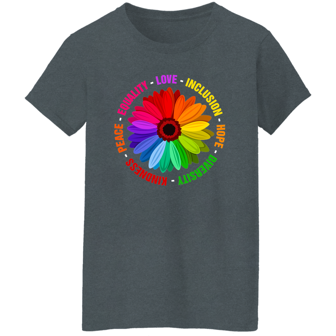 Kindness Peace Equality Love Inclusion Hope Diversity Shirt
