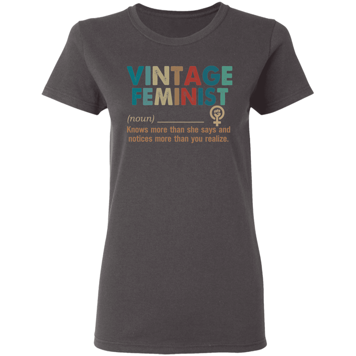 Vintage Feminist Knows More Than She Says Shirt