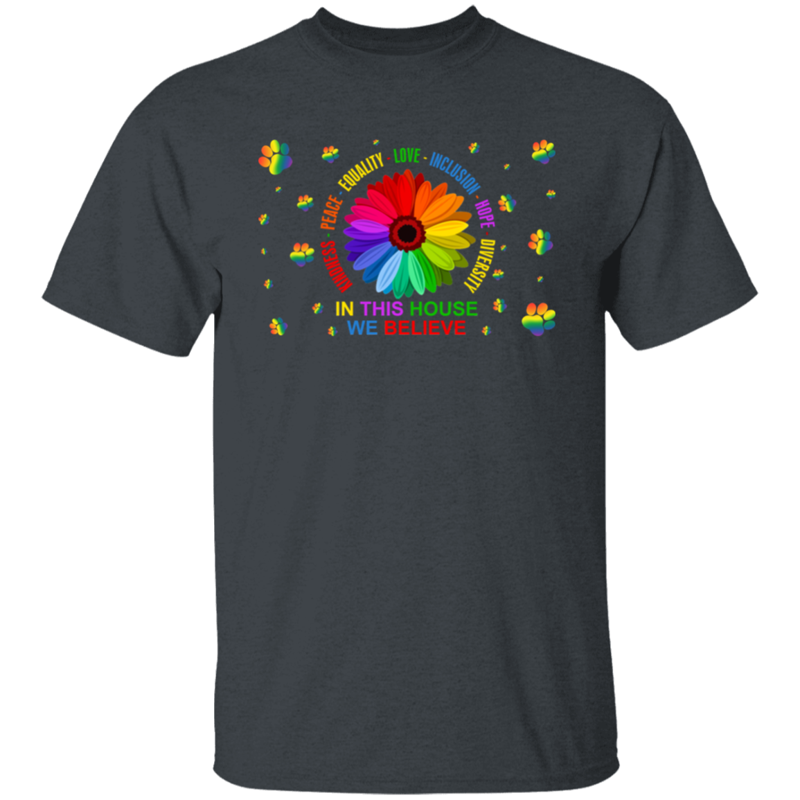 In this house we believe dog shirt