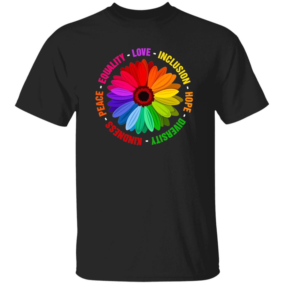Kindness Peace Equality Love Inclusion Hope Diversity shirt