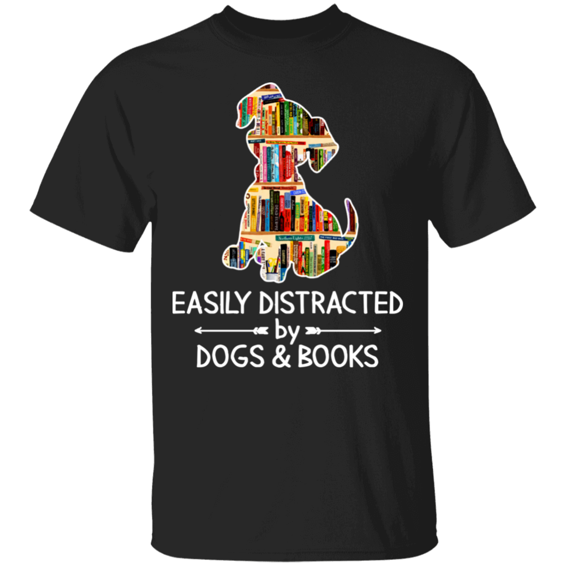 Easily distracted by dogs and books shirt