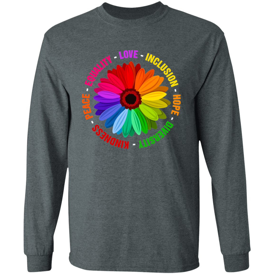 Kindness Peace Equality Love Inclusion Hope Diversity Shirt