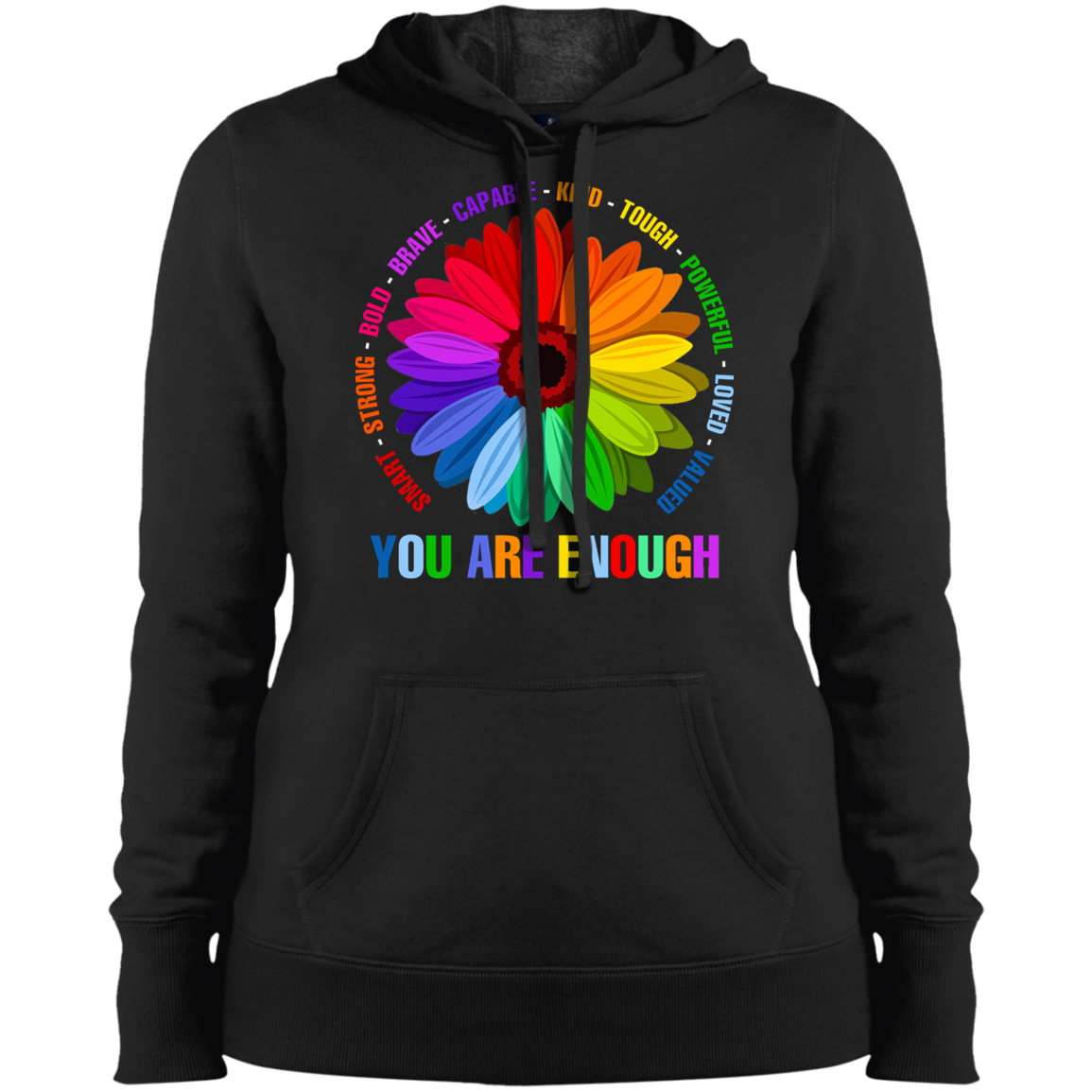 You are enough Ladies&#39; Pullover Hooded Sweatshirt