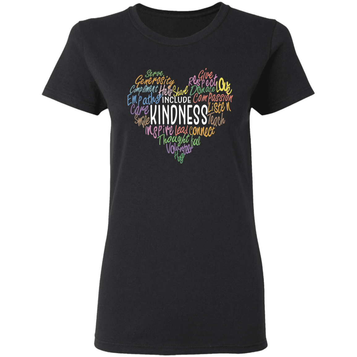 Kindness Shirt Inspirational Gifts For My Family