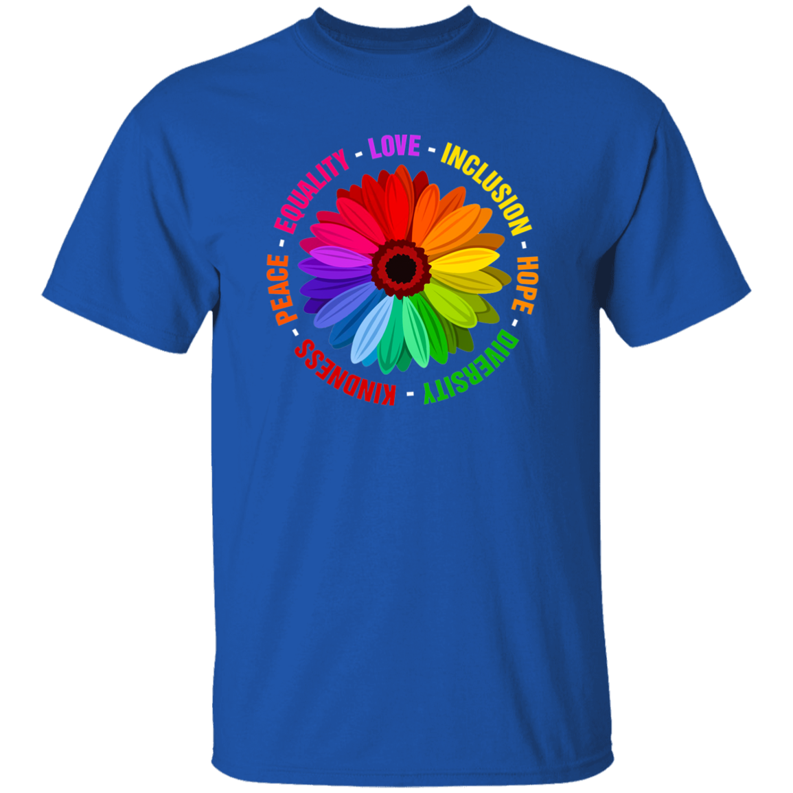 Kindness Peace Equality Love Inclusion Hope Diversity shirt