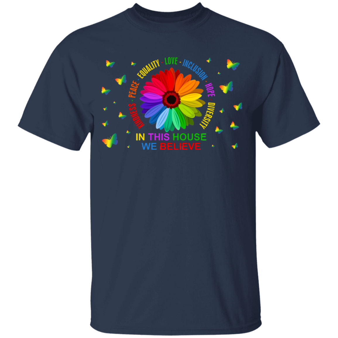 In this house we believe butterfly shirt