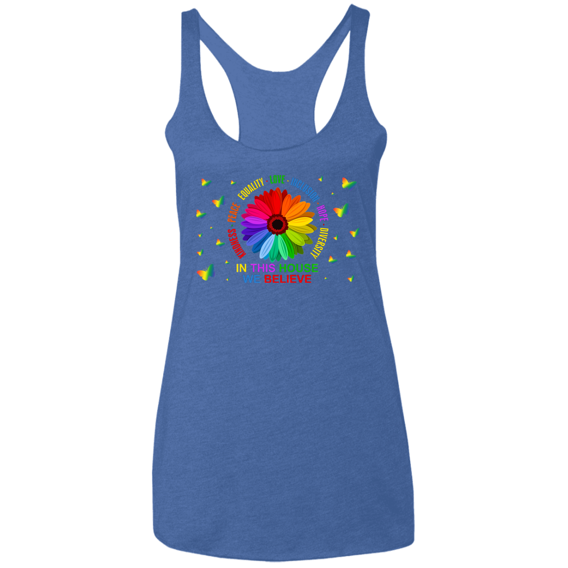 In this house we believe butterfly Ladies&#39; Triblend Racerback Tank