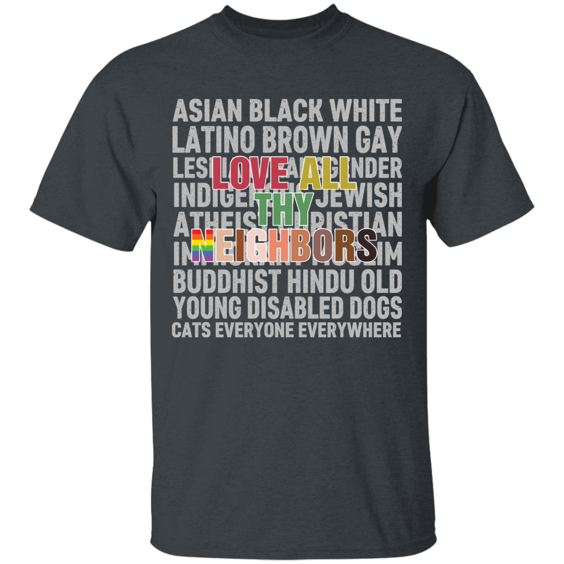 Love Thy Neighbor Black Lives Matter Shirt