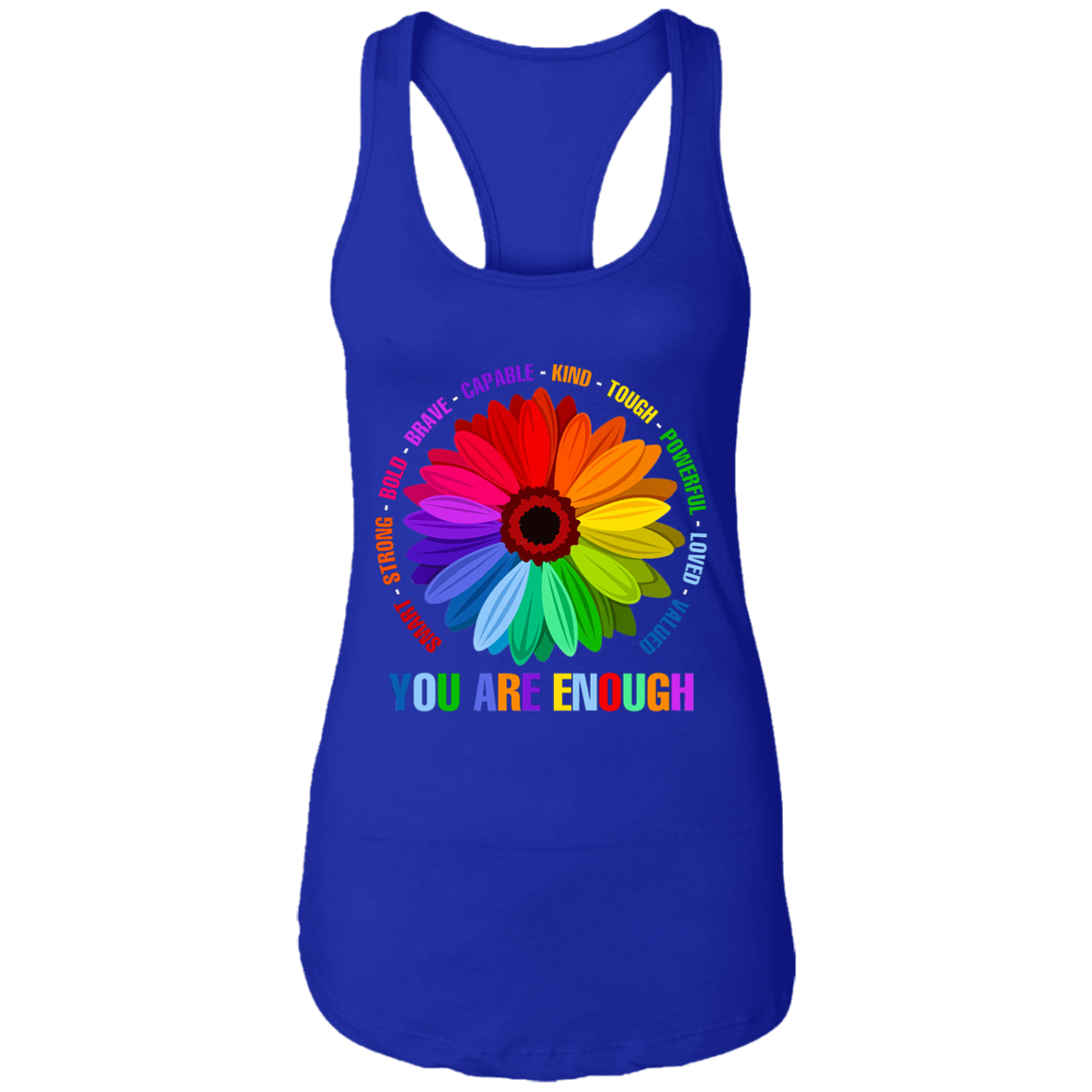 You are enough smart Ladies Ideal Racerback Tank