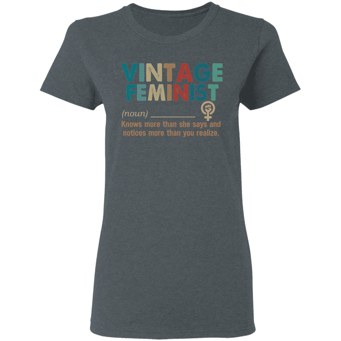 Vintage Feminist Knows More Than She Says Shirt