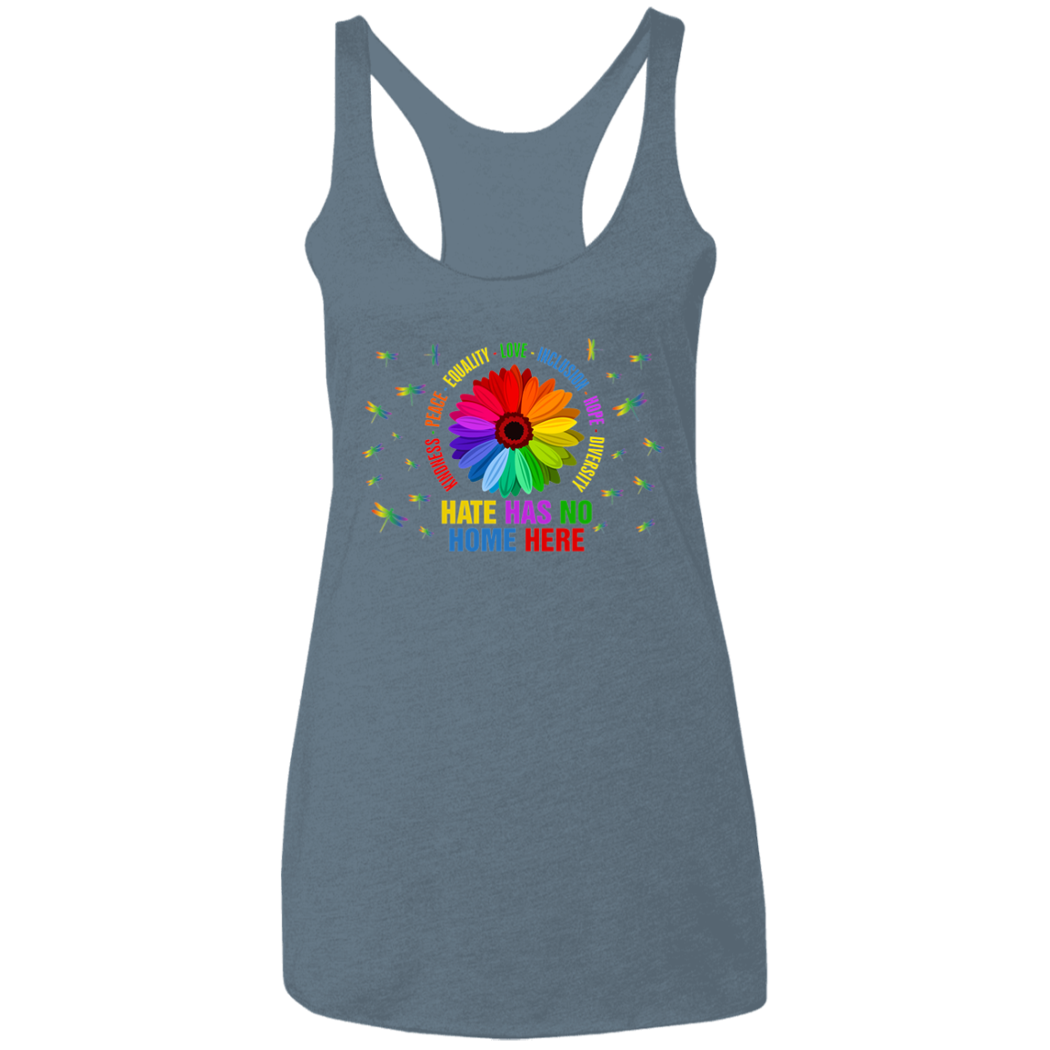 Hate has no home here dragonfly  Women&#39;s Ladies&#39; Triblend Racerback Tank