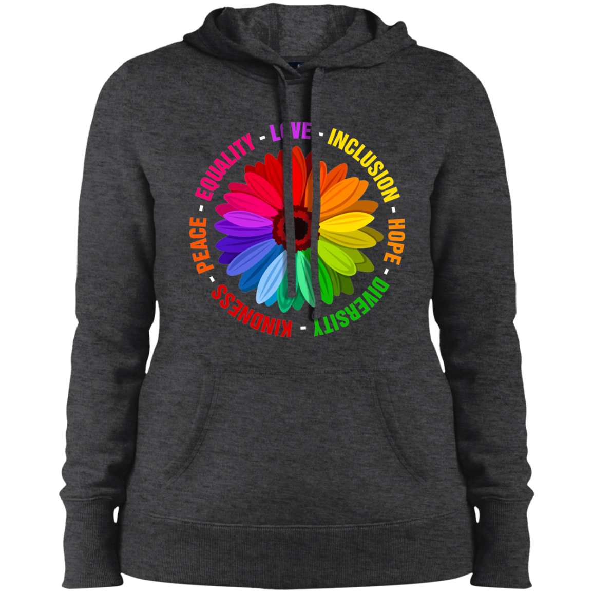 Kindness Peace Equality Love Inclusion Hope Diversity Ladies&#39; Pullover Hooded Sweatshirt
