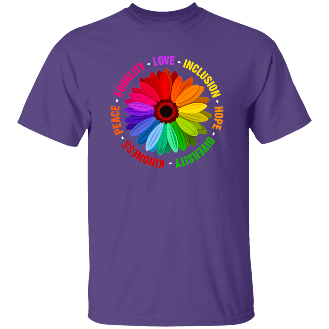 Love & Peace & Equality & Kindness & Inclusion T-Shirts