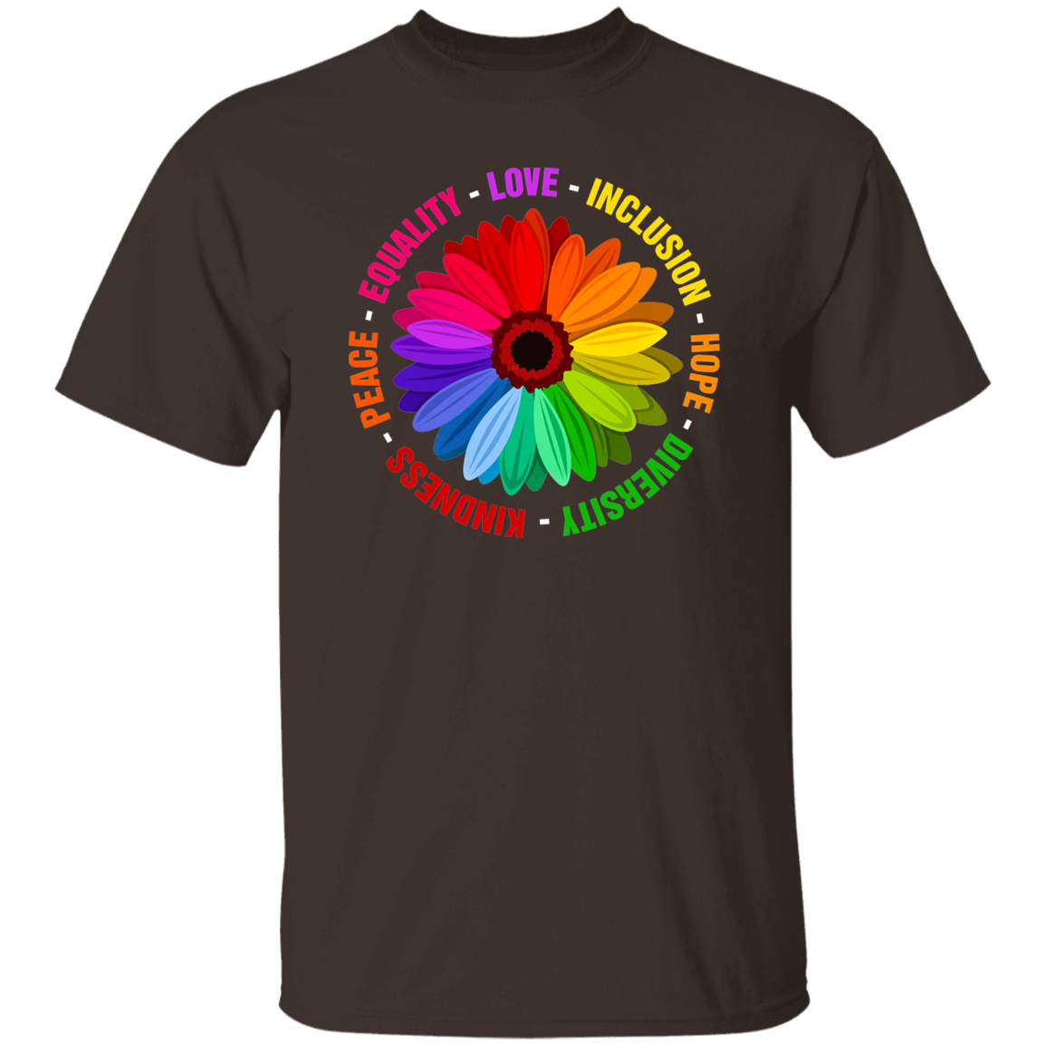 Kindness Peace Equality Love Inclusion Hope Diversity Shirt