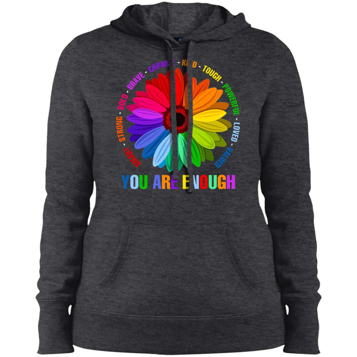 You are enough Ladies&#39; Pullover Hooded Sweatshirt