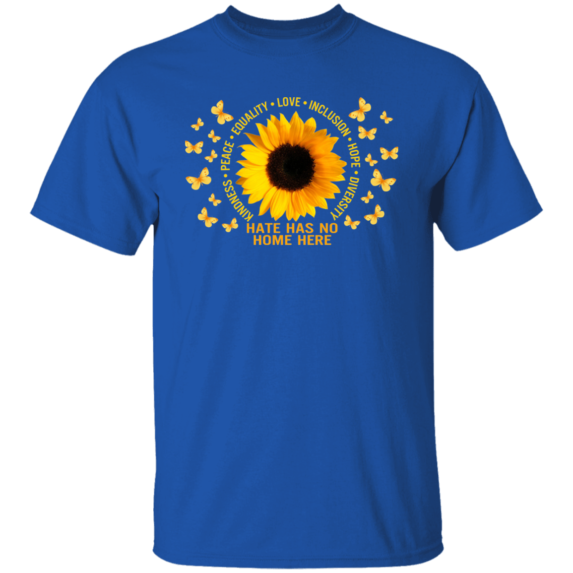 Hate has no home here sunflower shirt