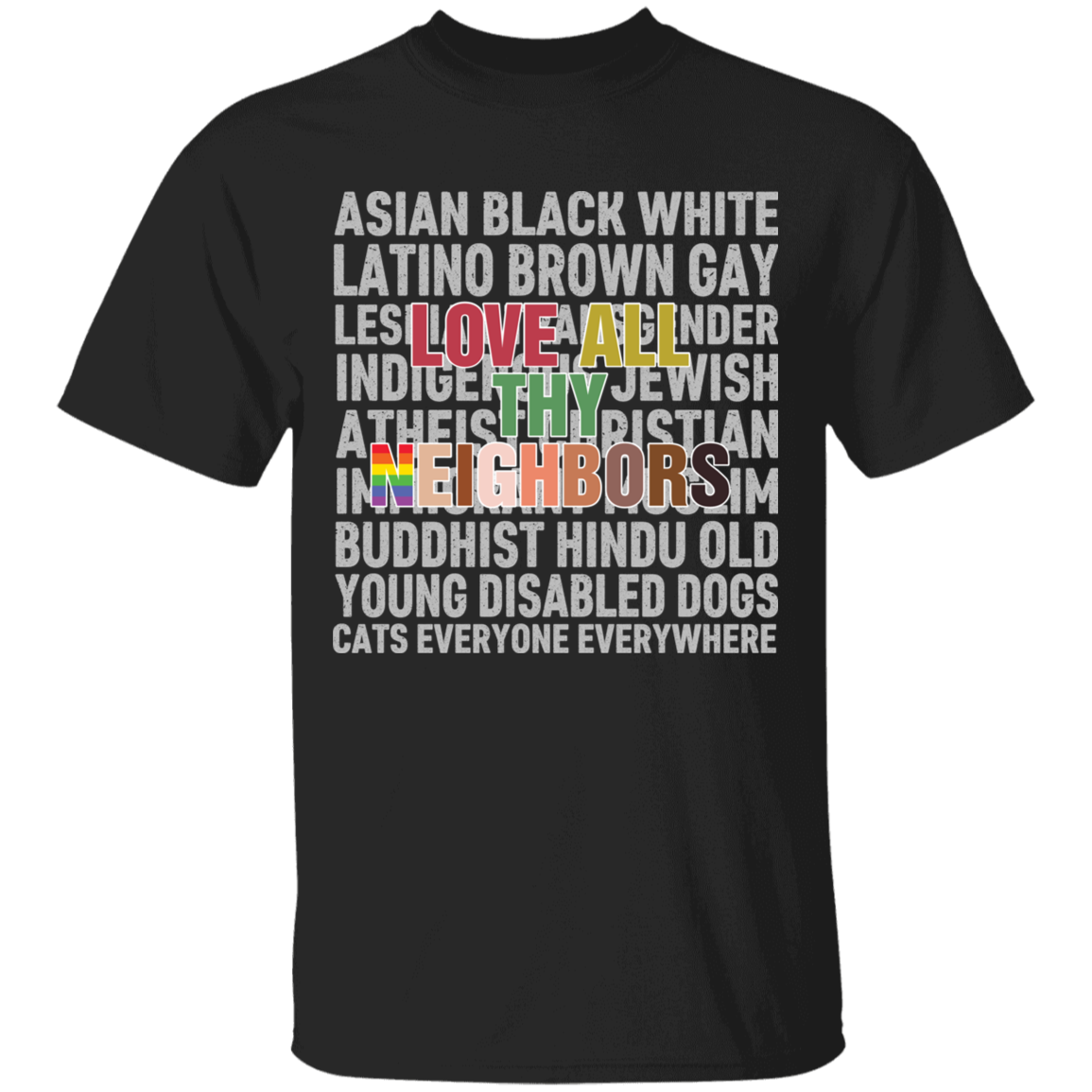 Love Thy Neighbor Black Lives Matter Shirt