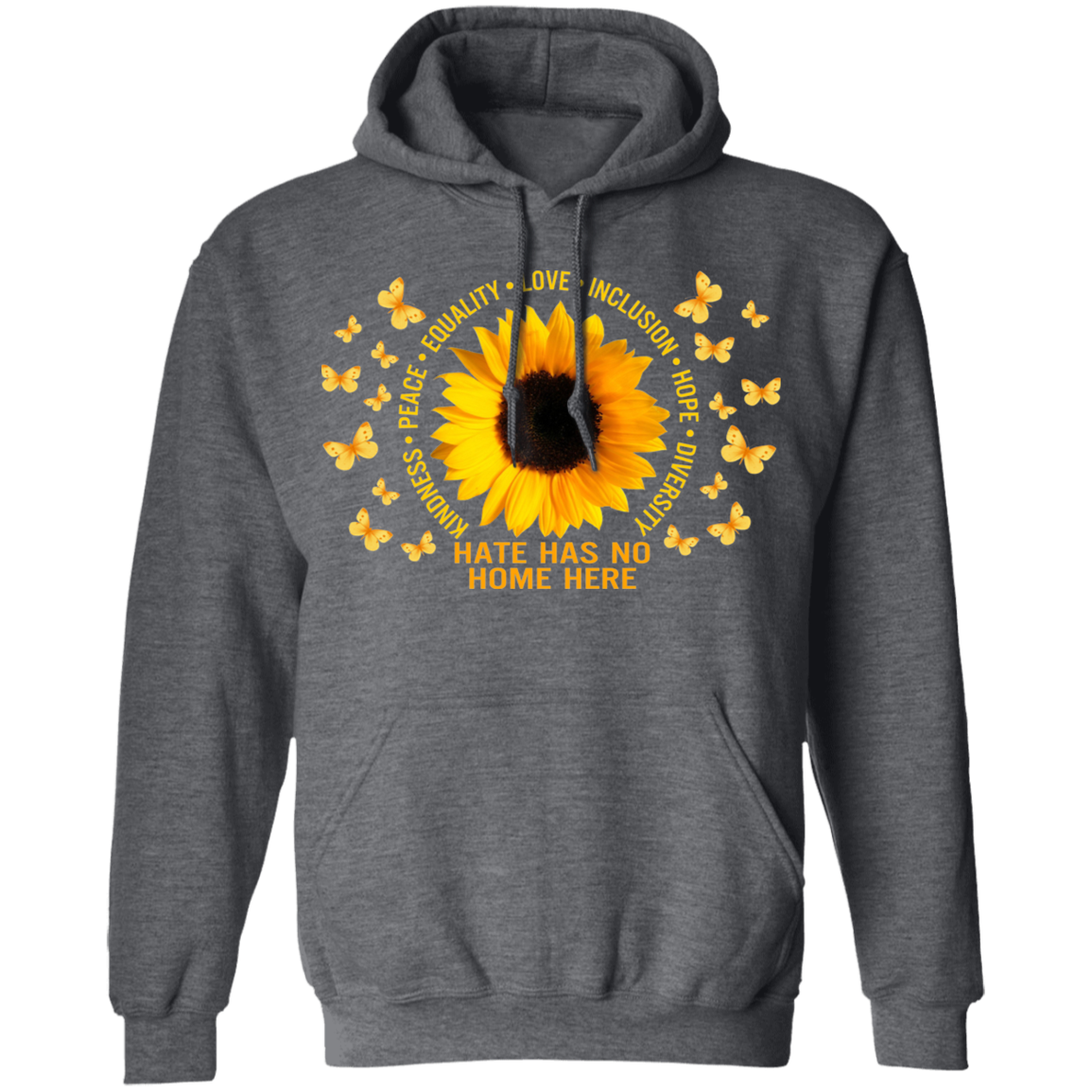 Hate has no home here sunflower Pullover Hoodie