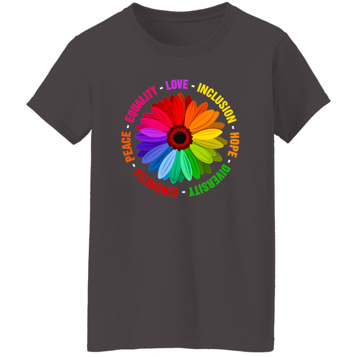Kindness Peace Equality Love Inclusion Hope Diversity Shirt