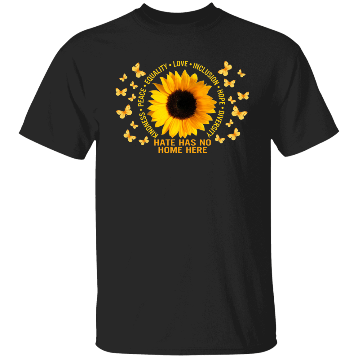 Hate has no home here sunflower shirt