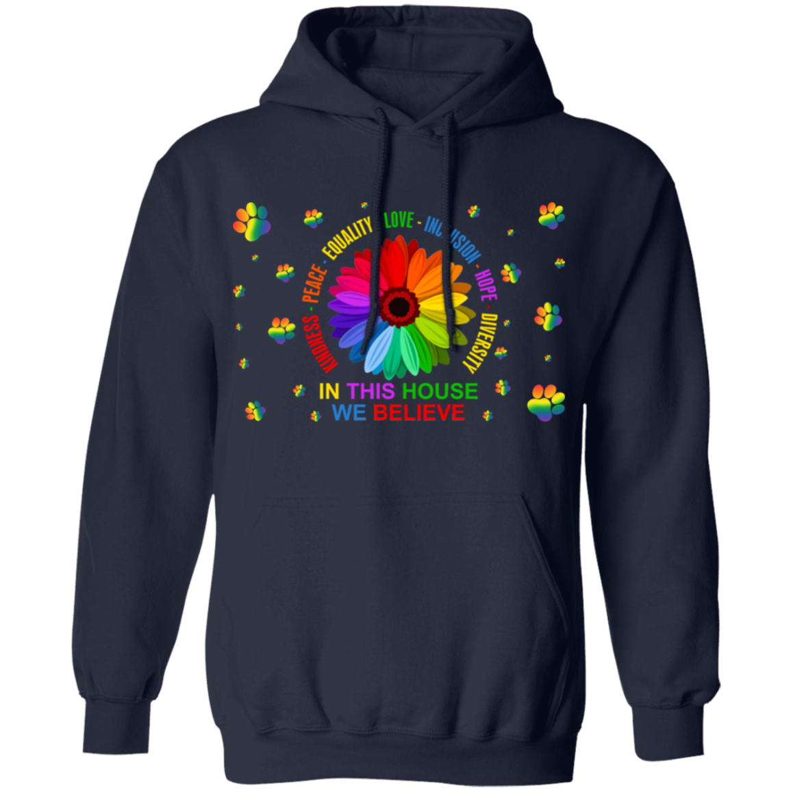 In this house we believe dog Pullover Hoodie