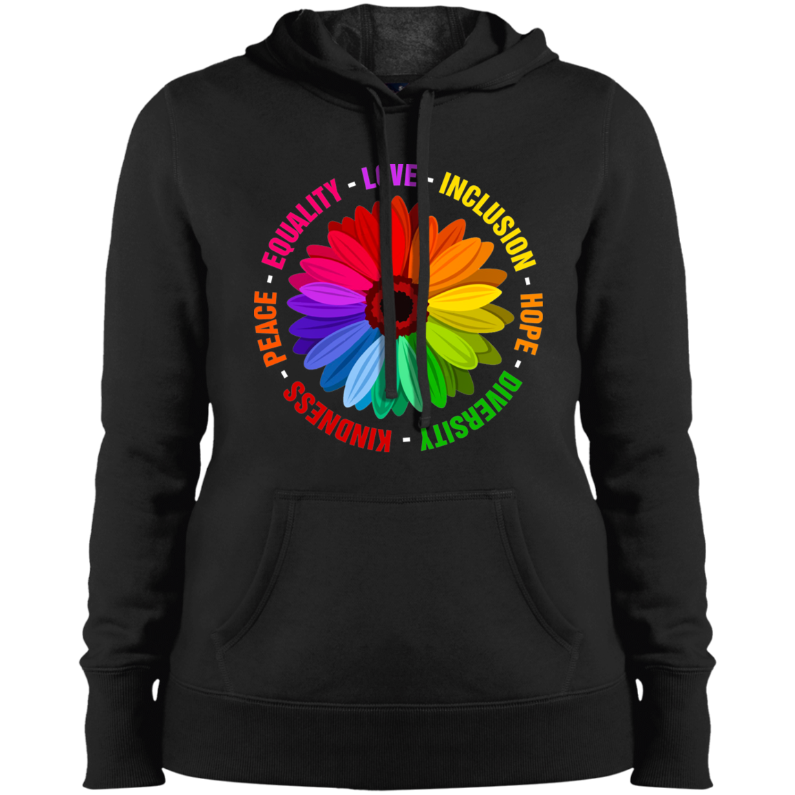 Kindness Peace Equality Love Inclusion Hope Diversity Ladies&#39; Pullover Hooded Sweatshirt