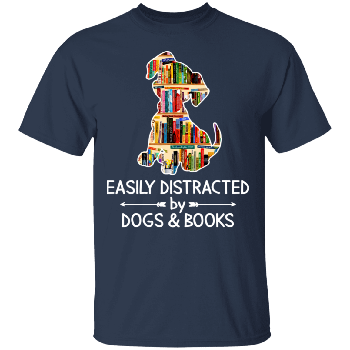 Easily distracted by dogs and books shirt