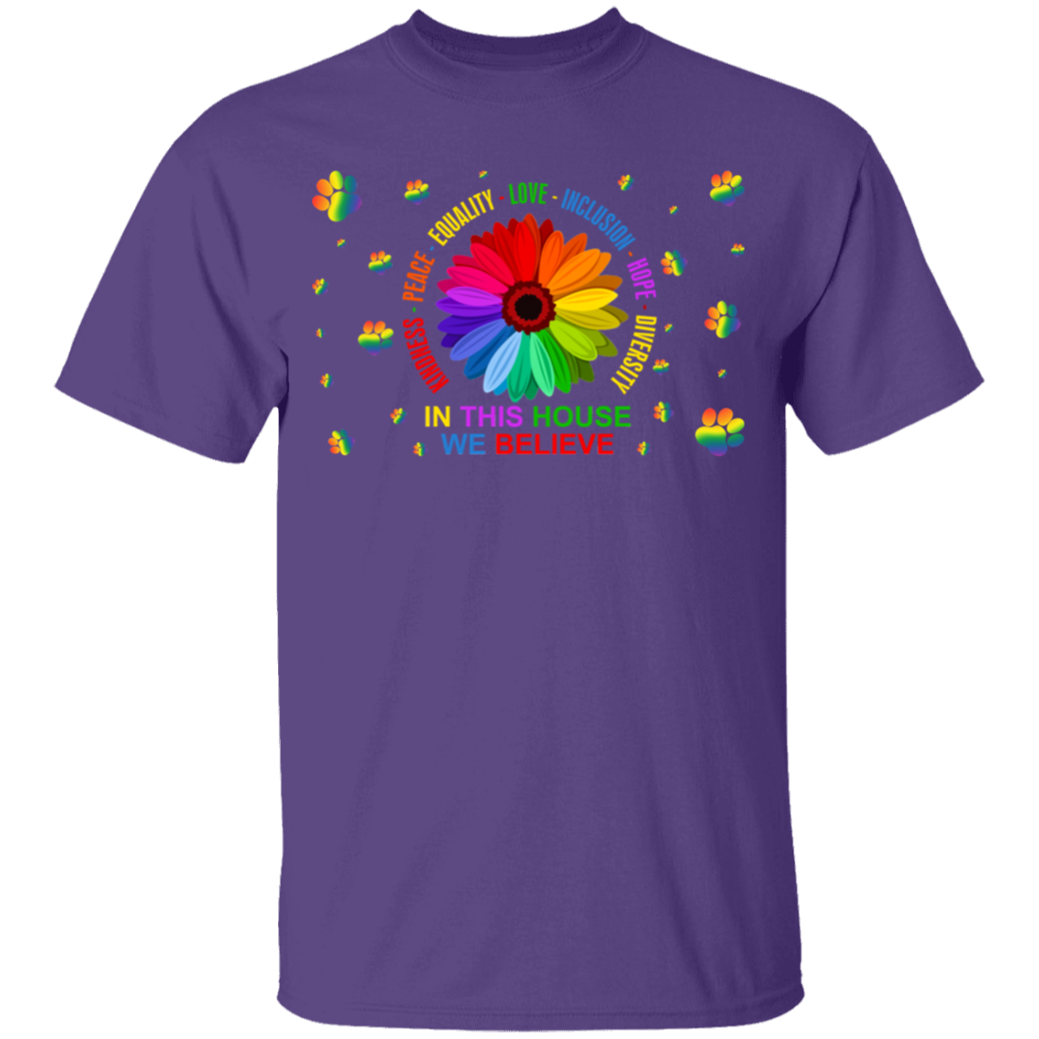 Kindness peace equality in this house we believe dog shirt