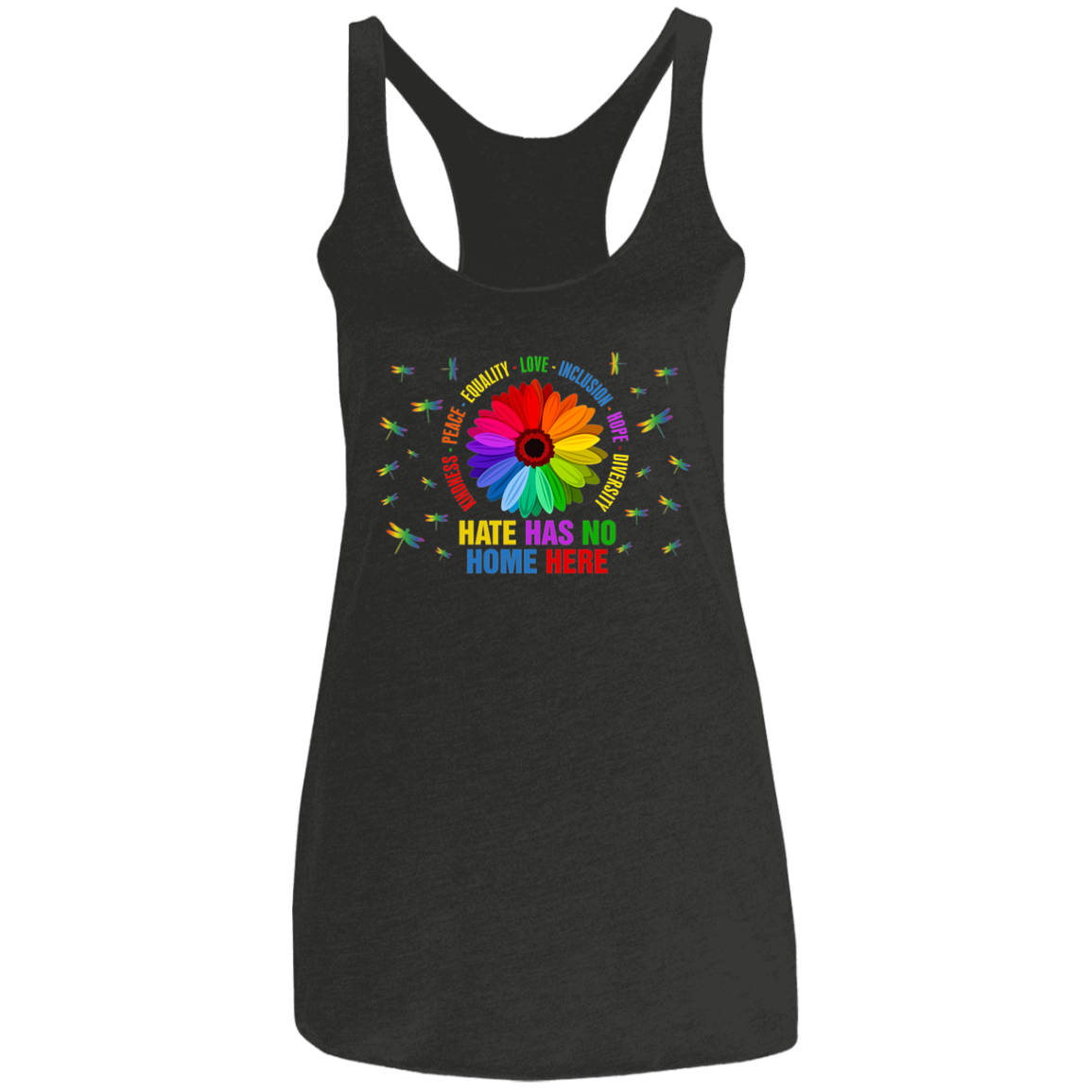 Hate has no home here dragonfly  Women&#39;s Ladies&#39; Triblend Racerback Tank