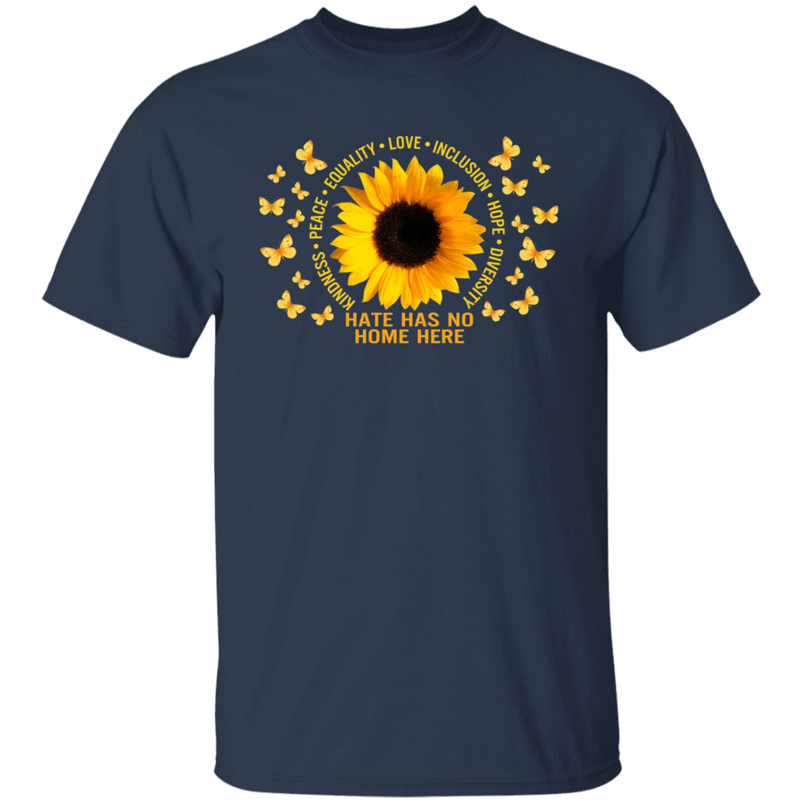 Hate has no home here sunflower shirt