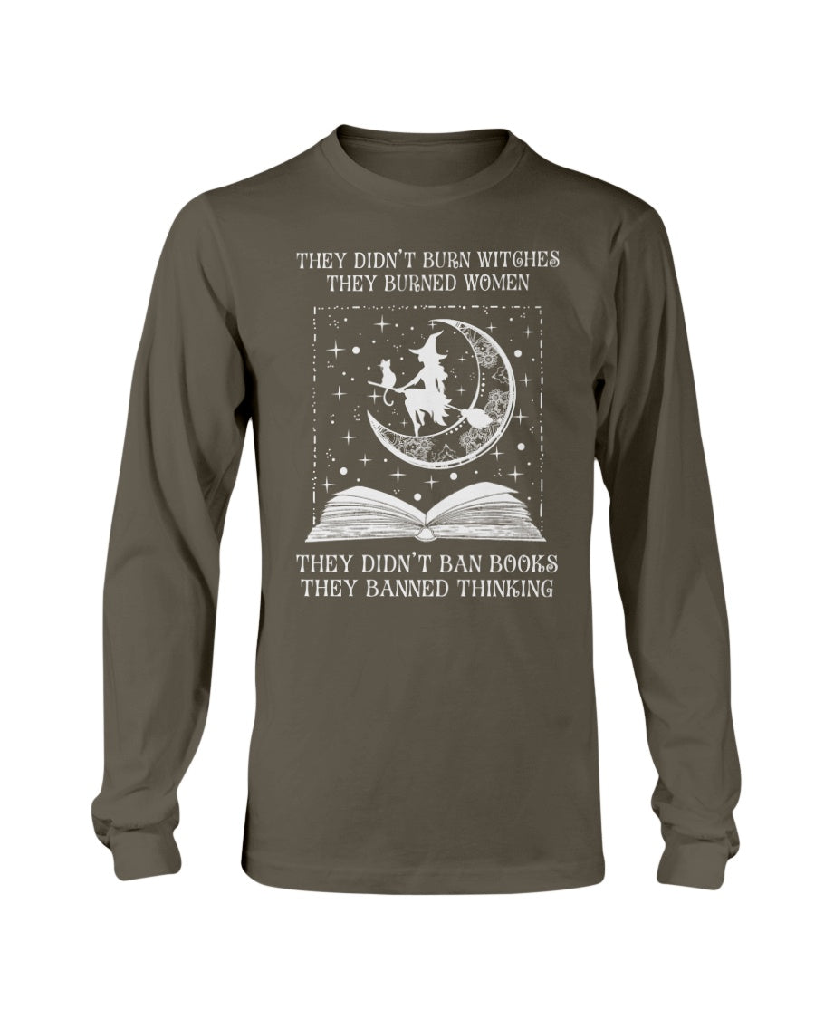 "They Didn't Burn Witches They Burned Women" V-Neck T-Shirt - Cotton Blend Tee With Printed Design